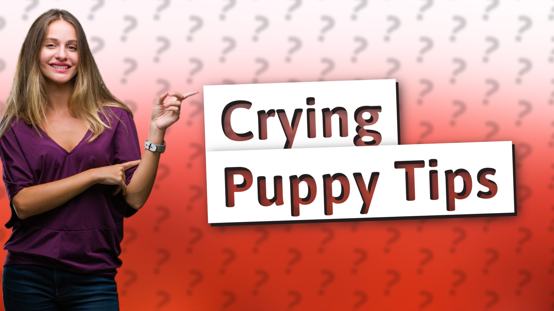 Crying Puppy Tips