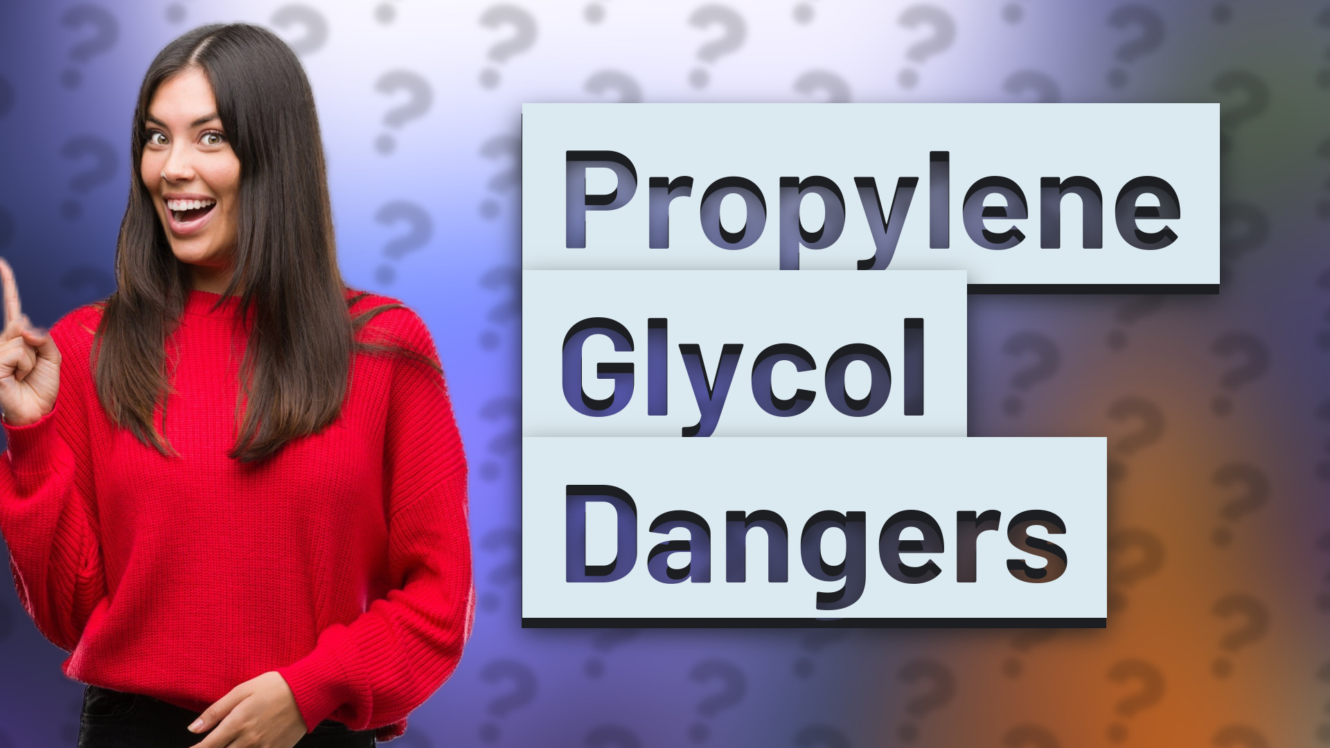 Propylene Glycol Dangers