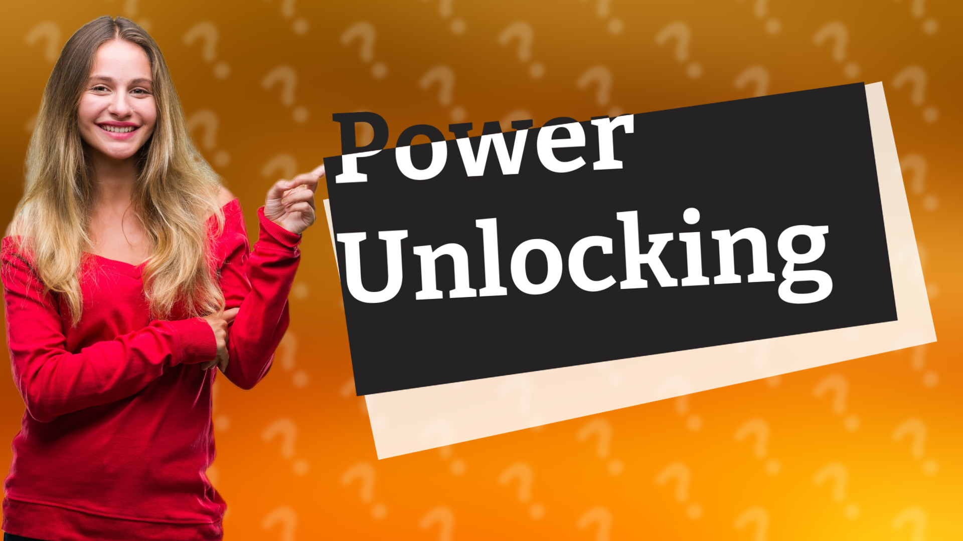 Power Unlocking