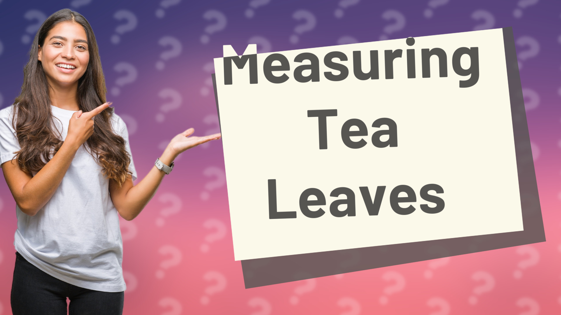 Measuring Tea Leaves
