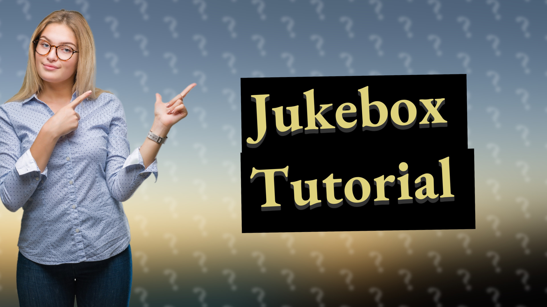 Jukebox Tutorial