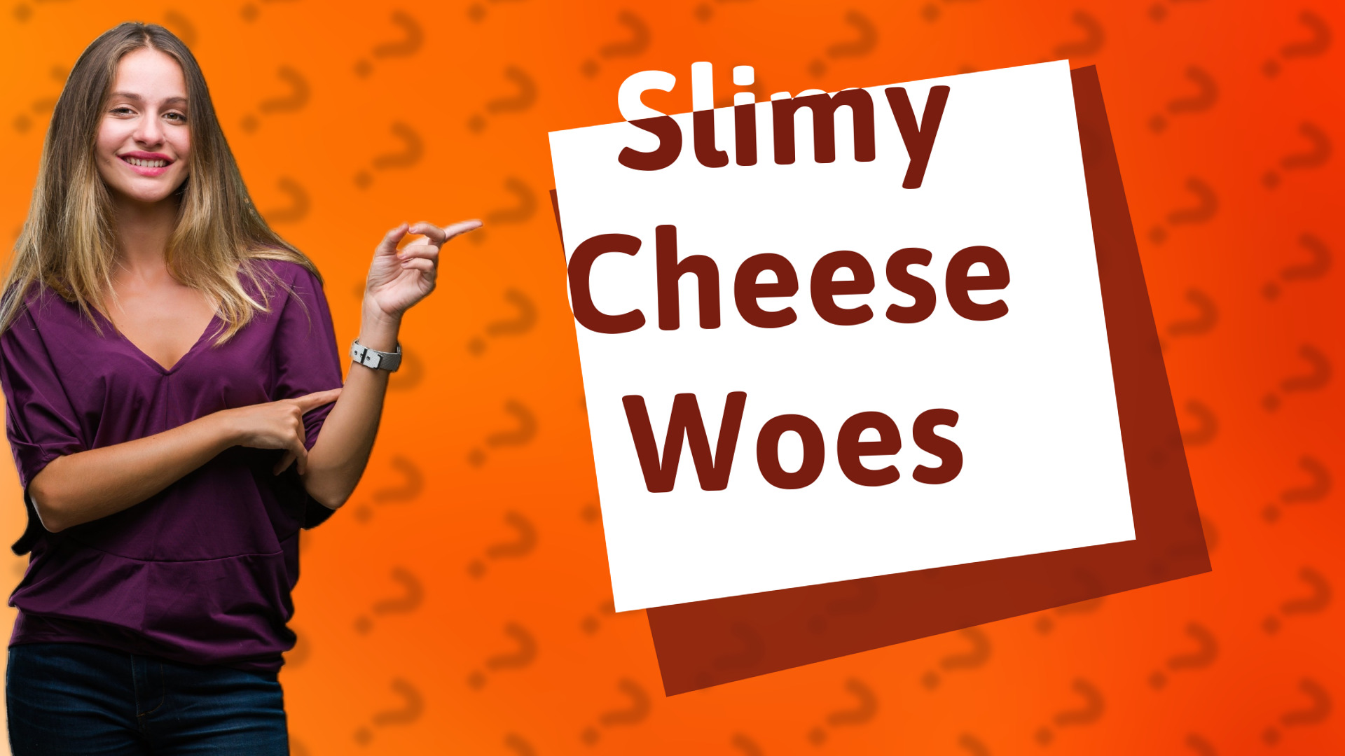 Slimy Cheese Woes