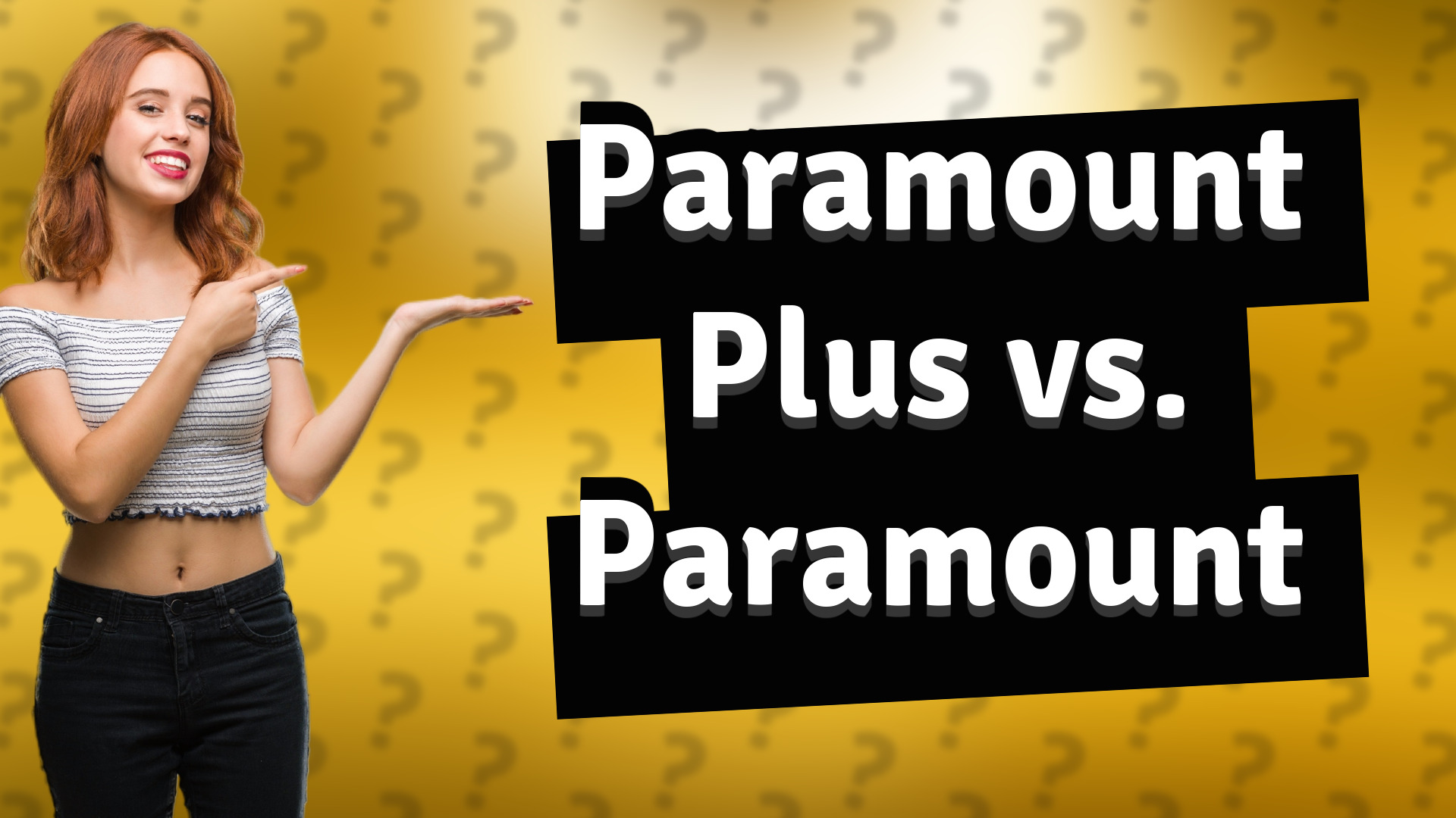 Paramount Plus vs. Paramount