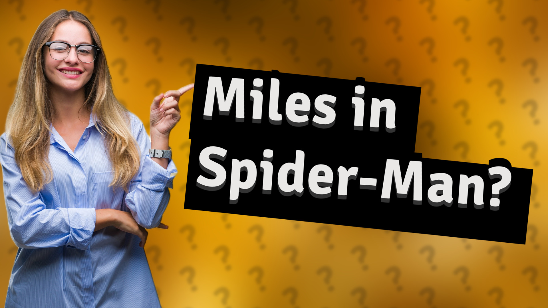 Miles in Spider-Man?