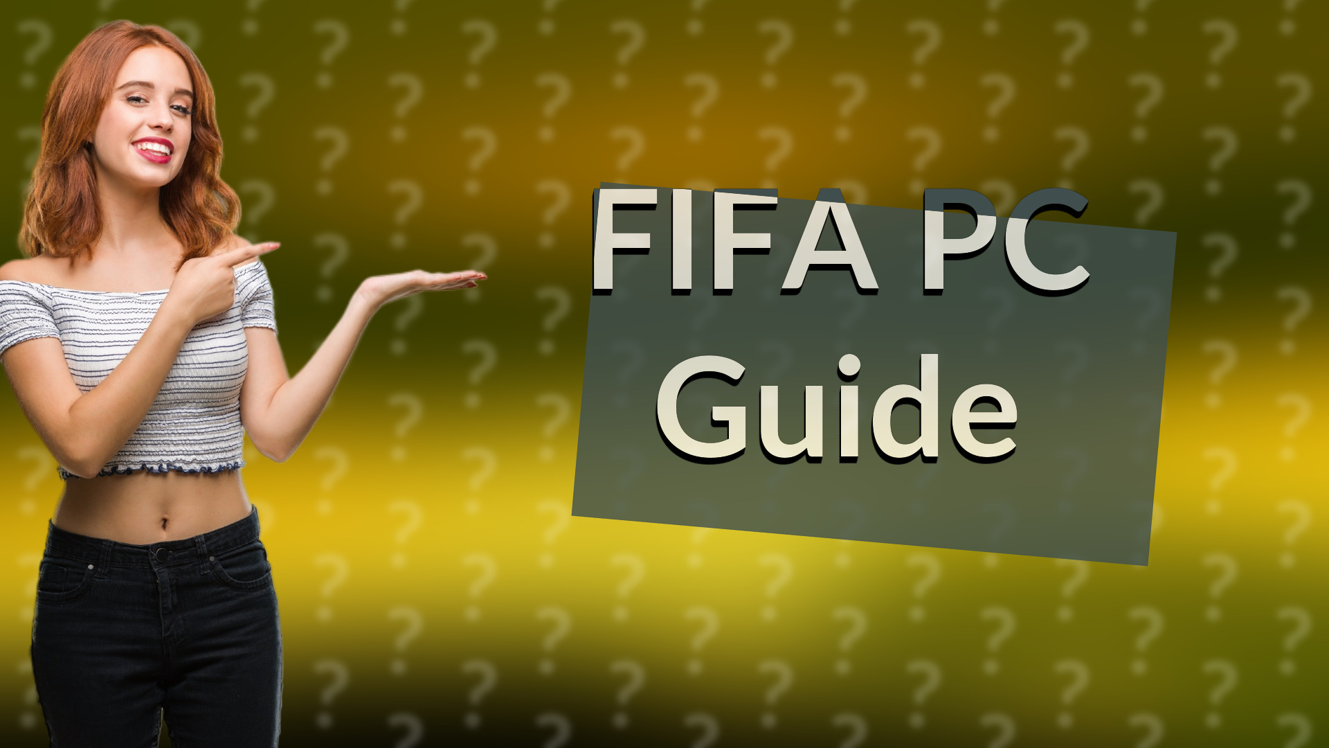 FIFA PC Guide