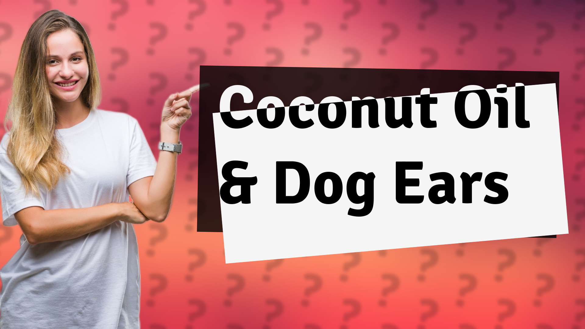 Coconut Oil & Dog Ears