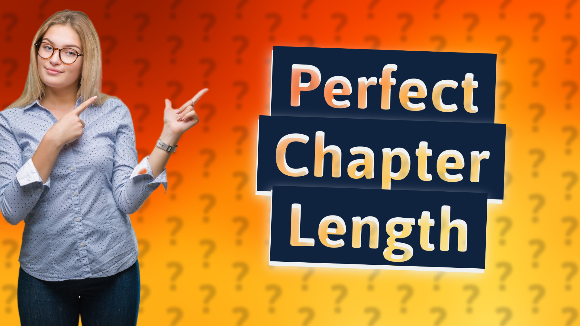Perfect Chapter Length