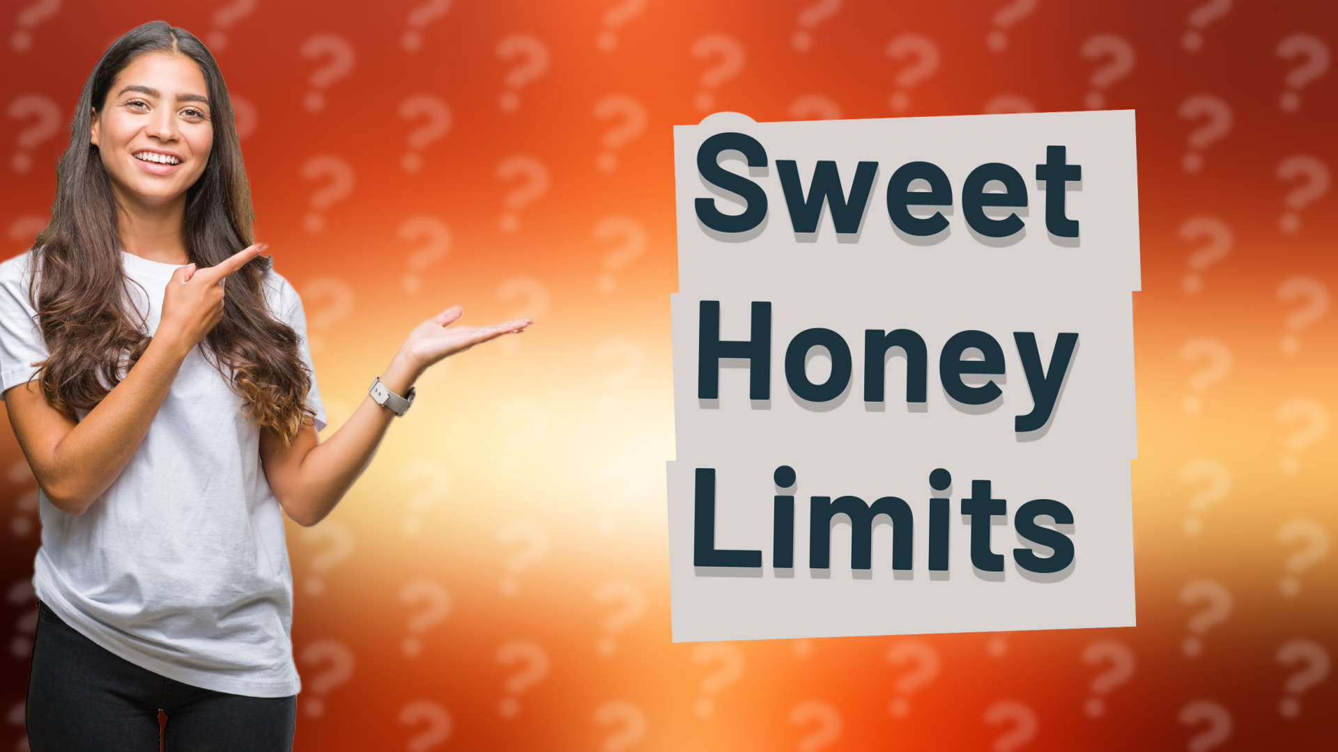 Sweet Honey Limits