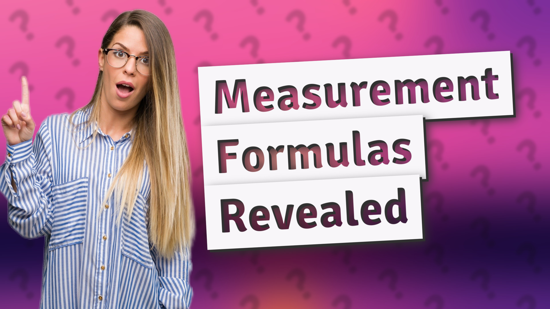 Measurement Formulas Revealed