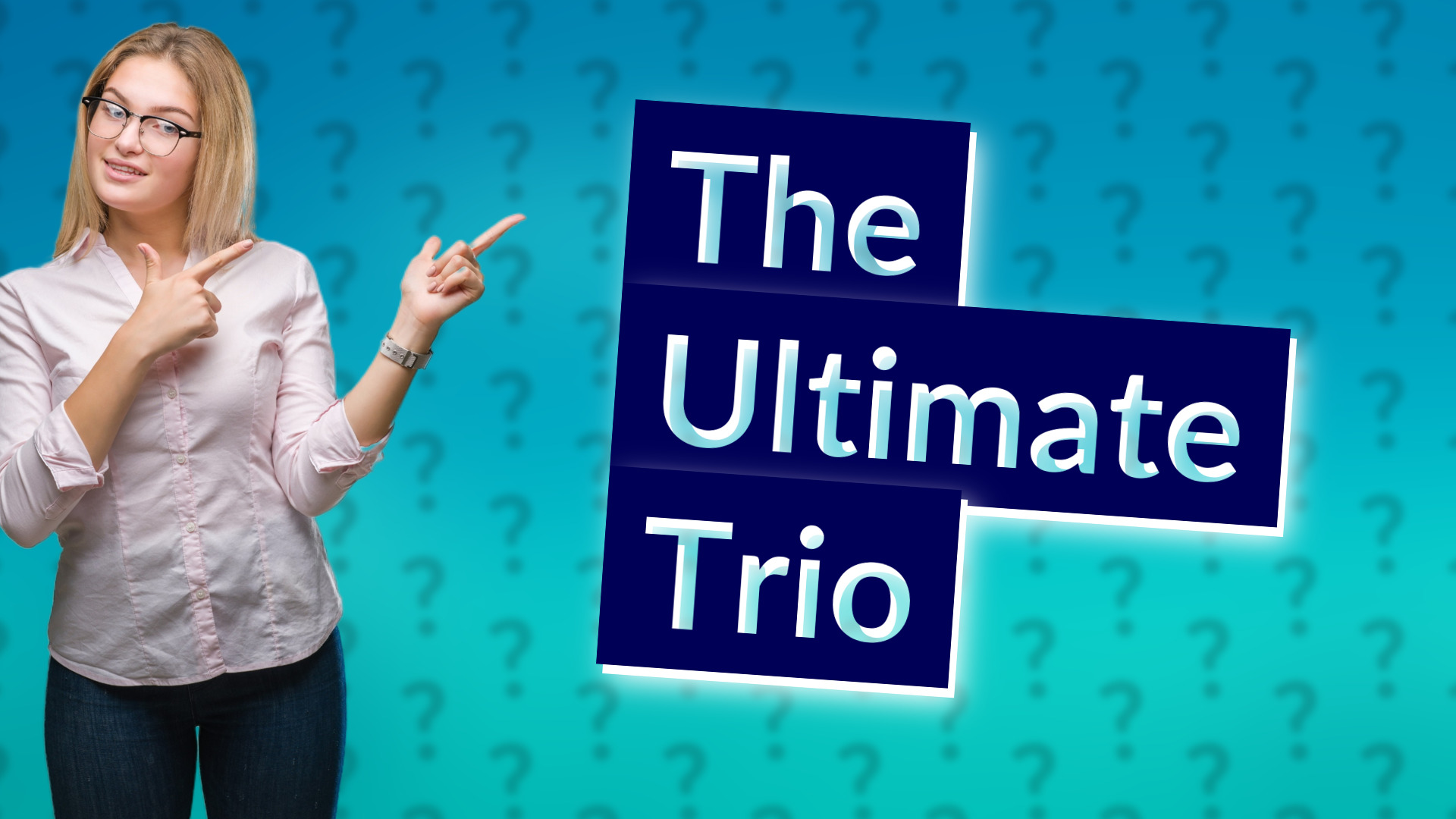 The Ultimate Trio