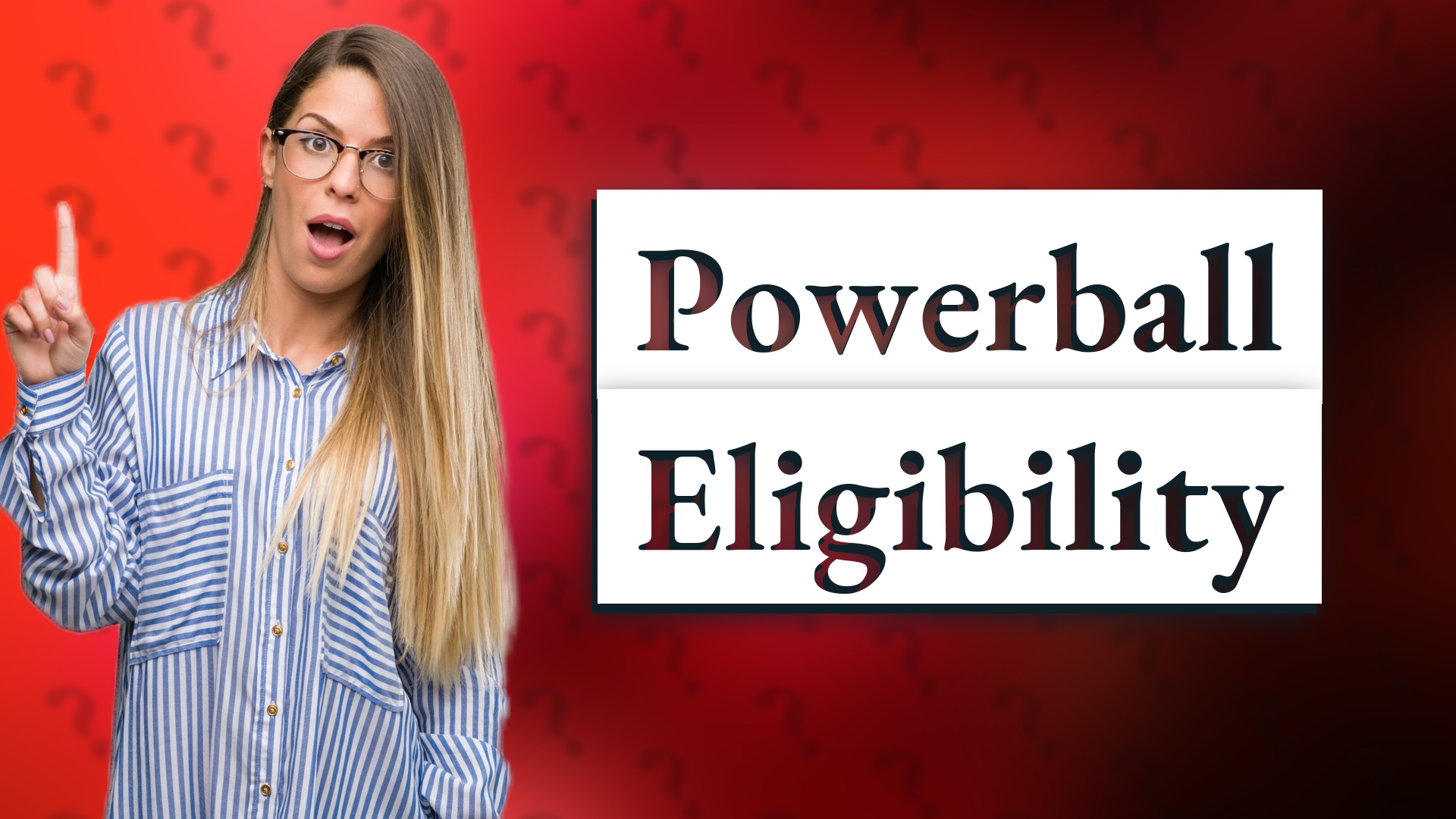 Powerball Eligibility