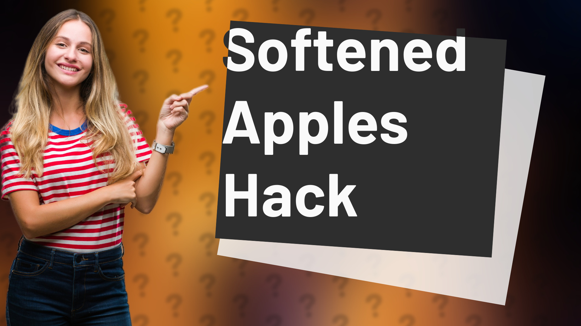 Softened Apples Hack