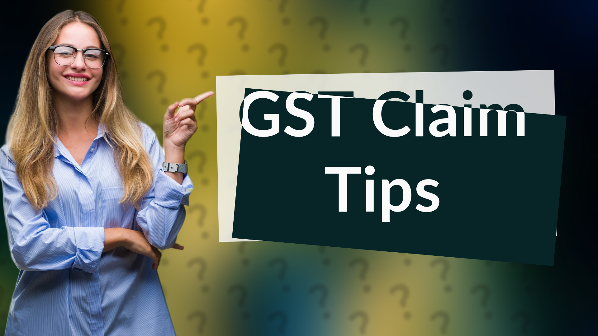 GST Claim Tips