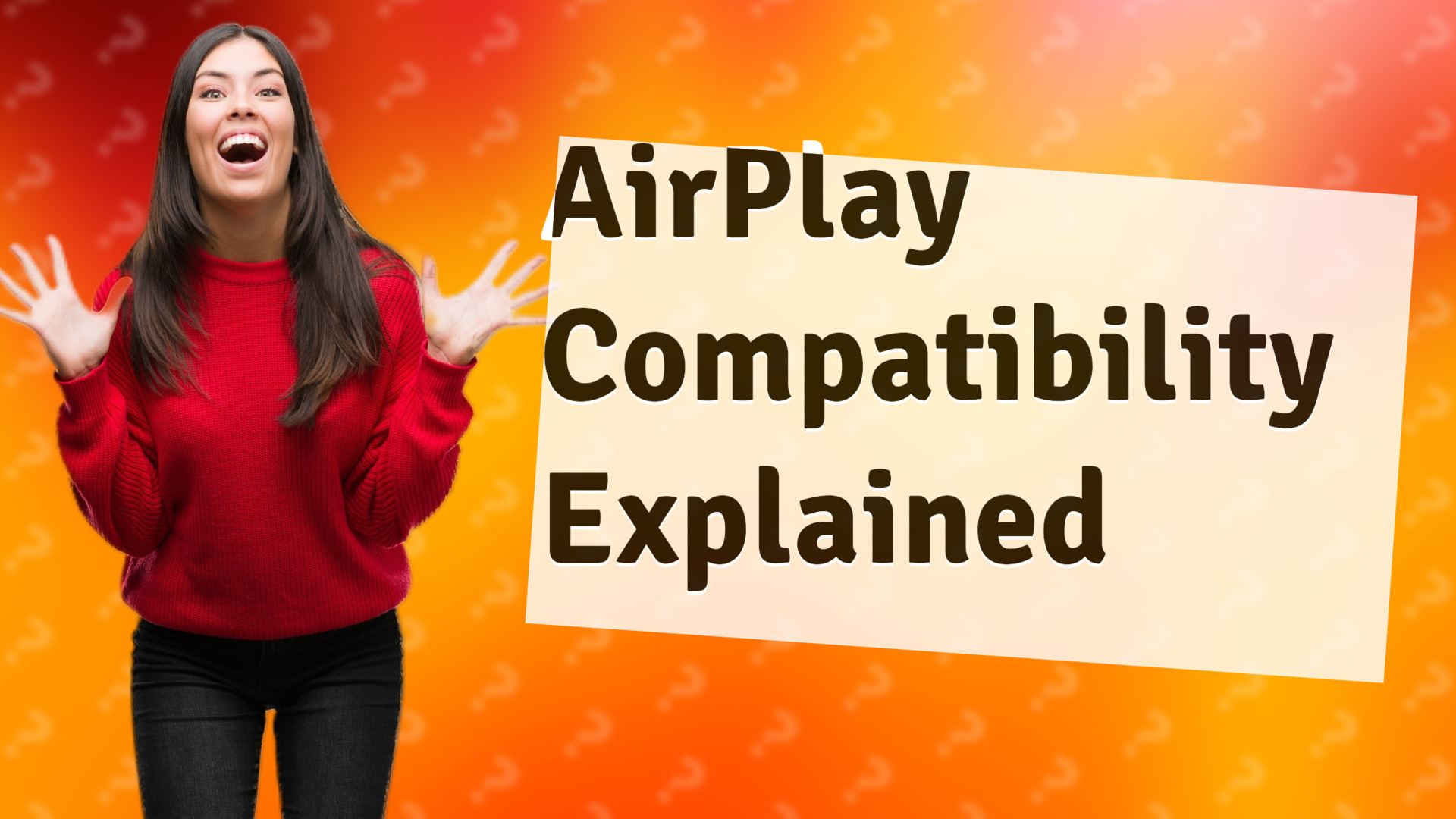 AirPlay Compatibility Explained