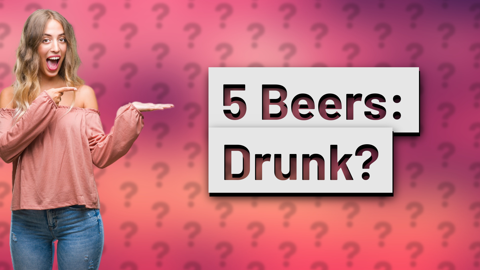 5 Beers: Drunk?