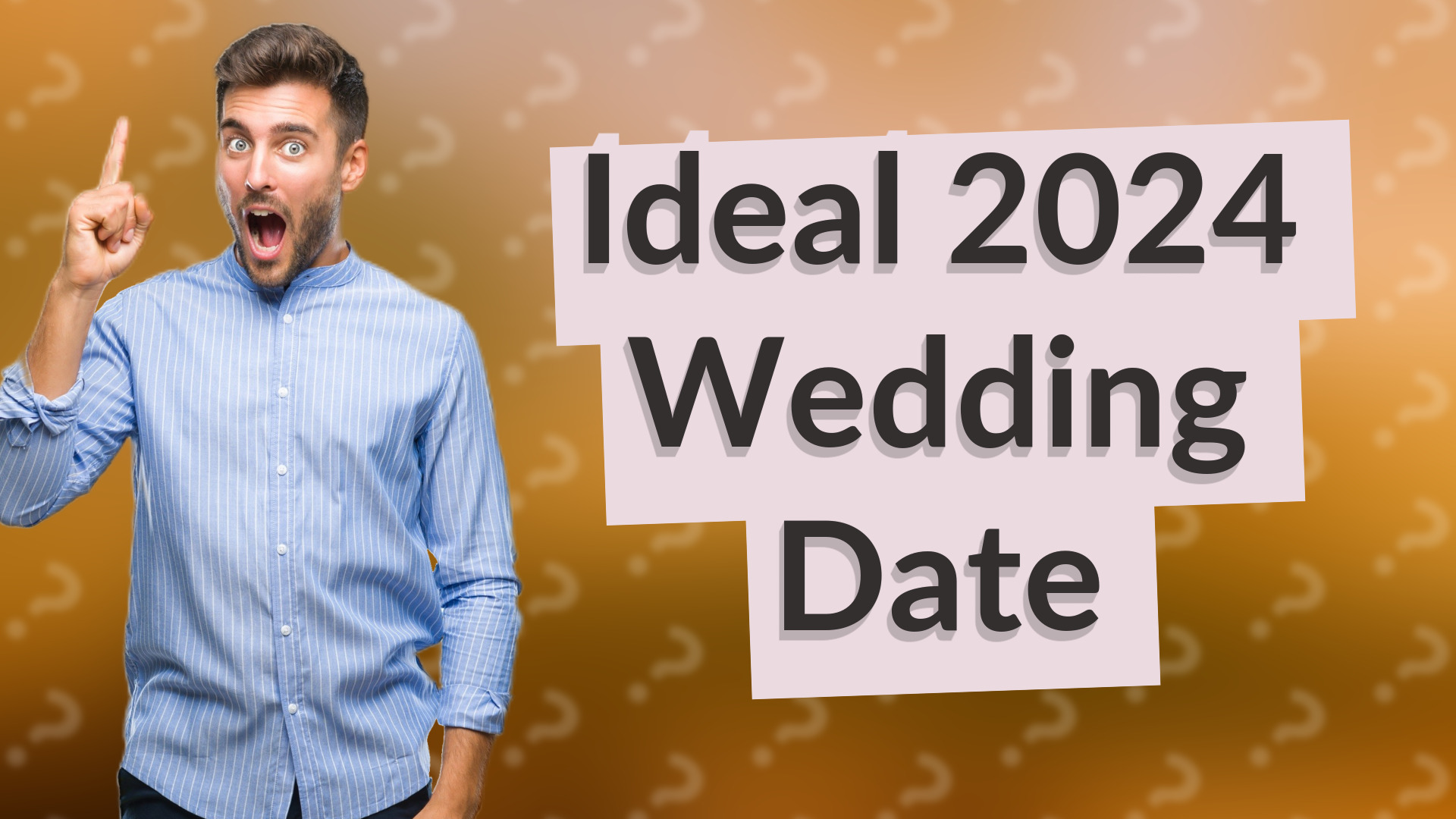 Ideal 2024 Wedding Date
