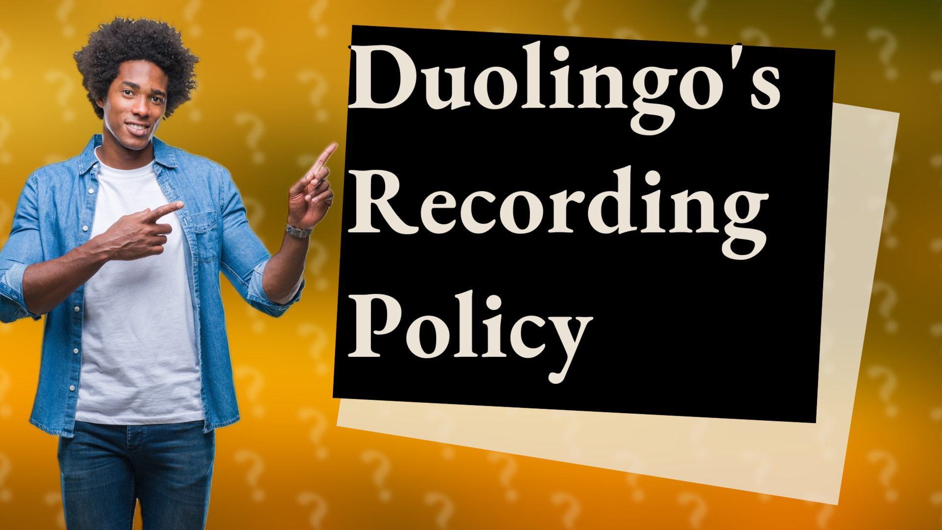 Duolingo's Recording Policy