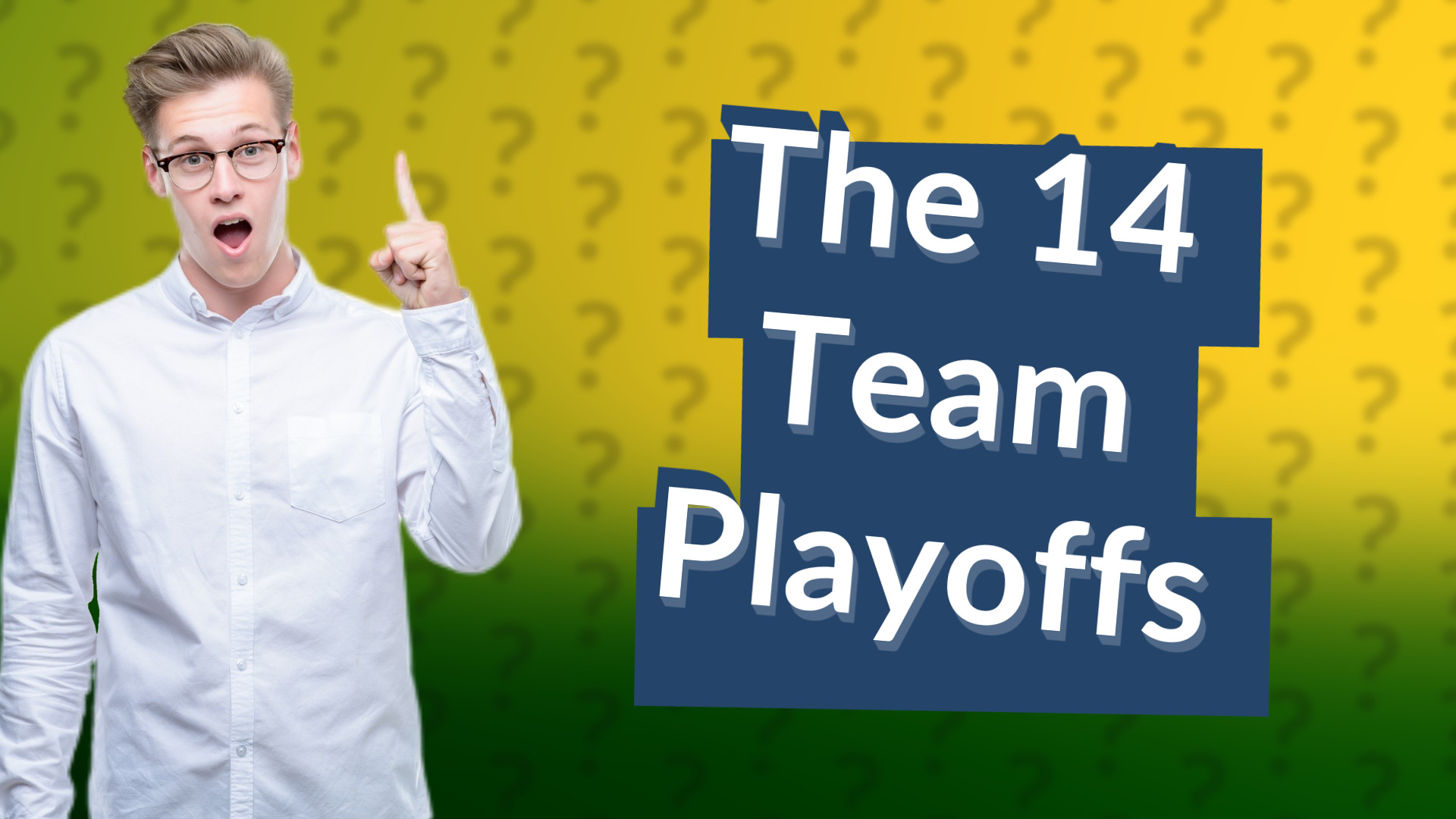 The 14 Team Playoffs