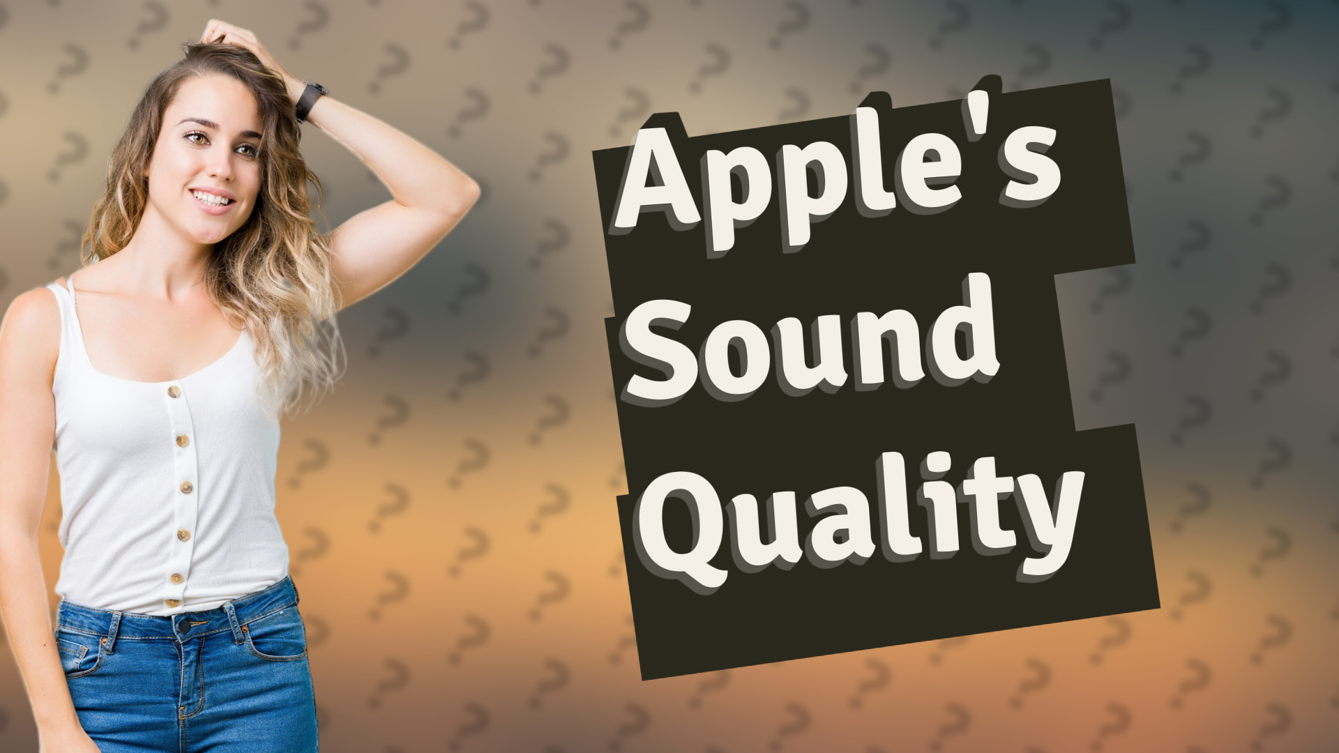 Apple's Sound Quality