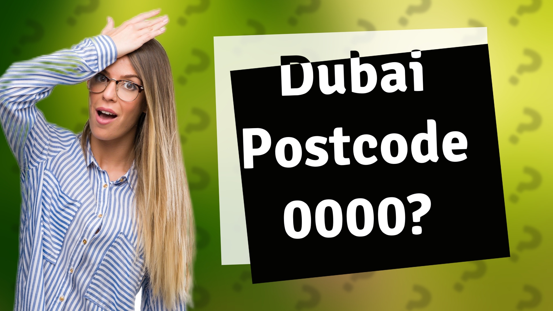 Dubai Postcode 0000?