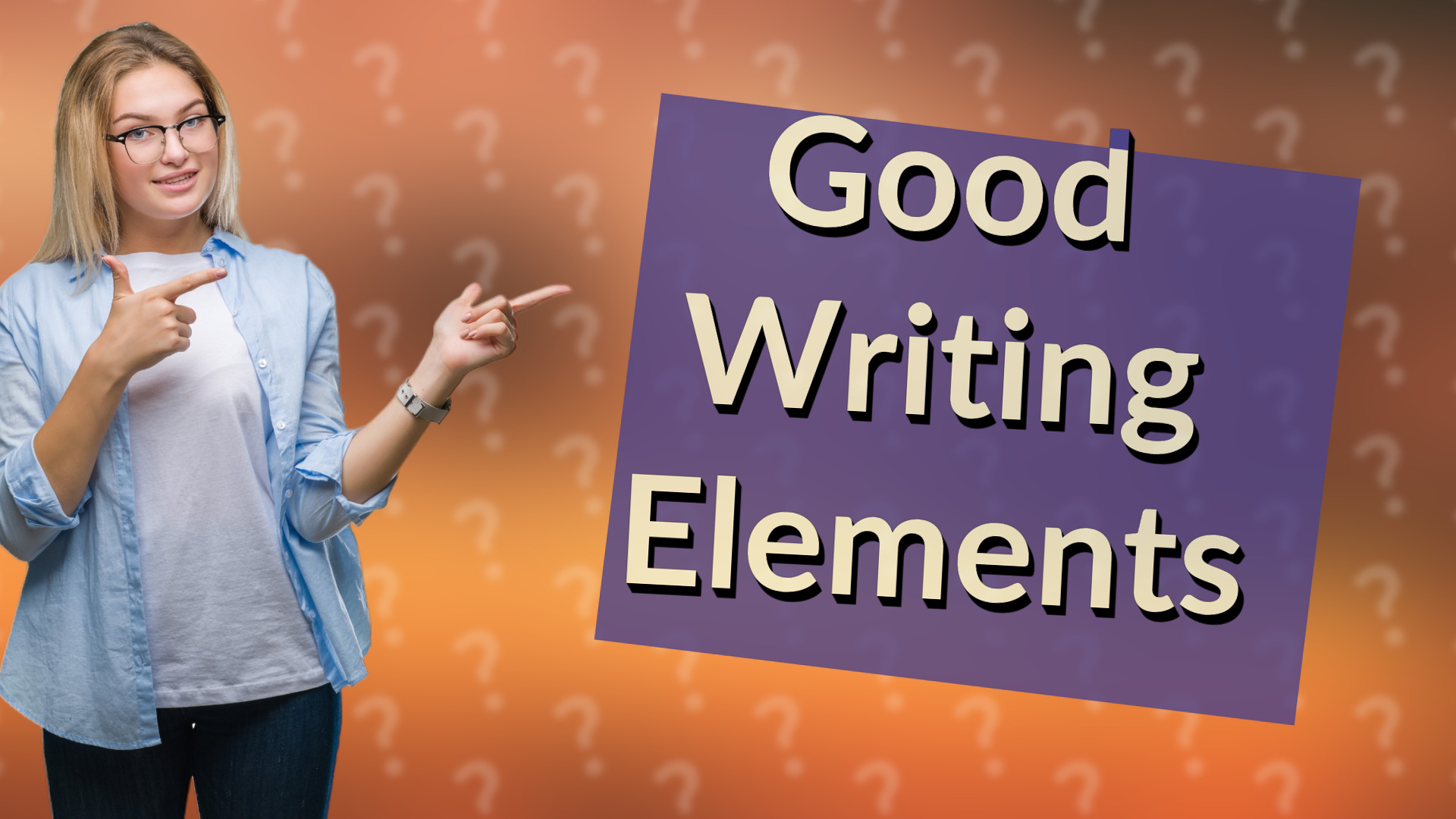 Good Writing Elements