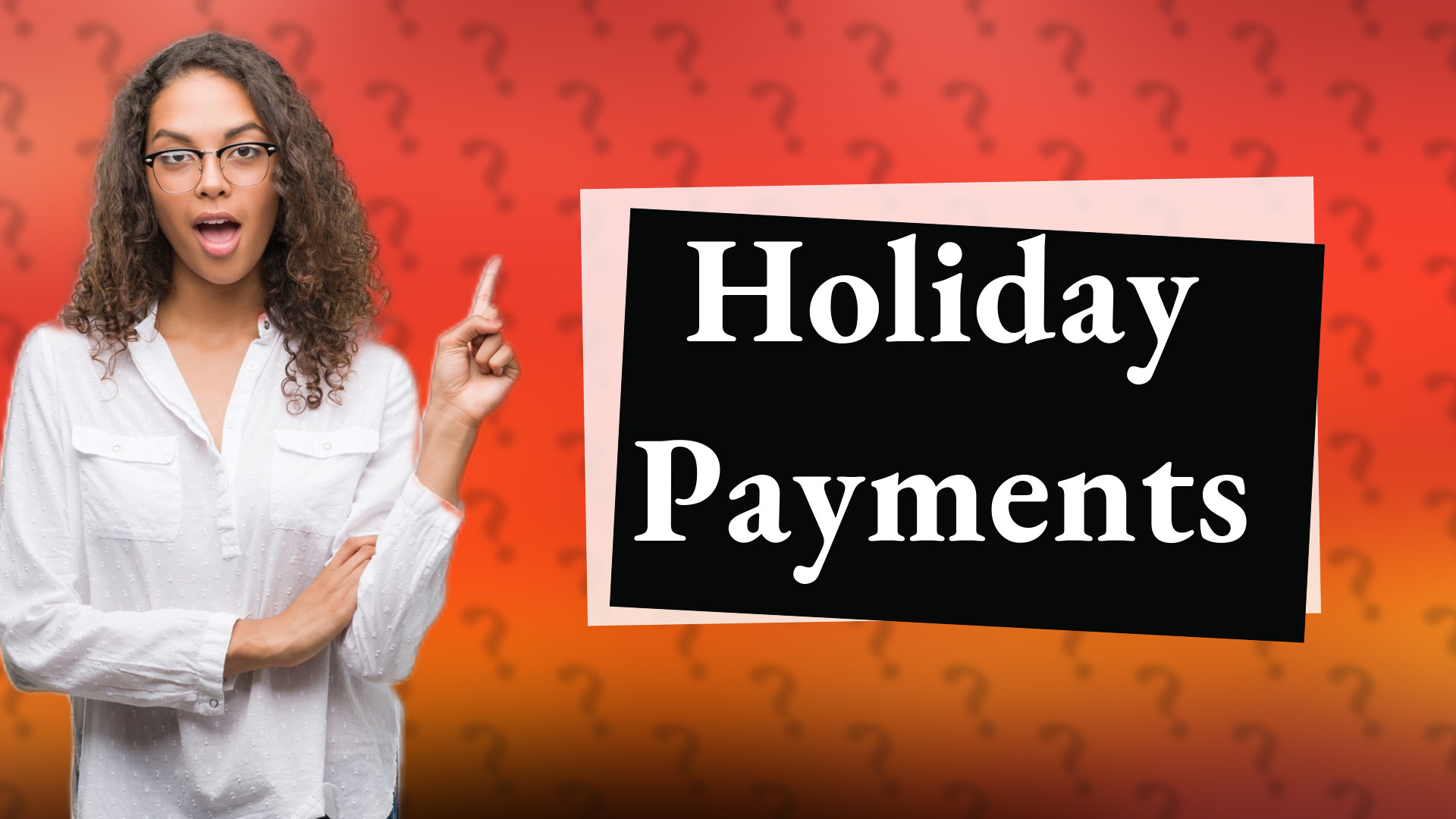 Holiday Payments