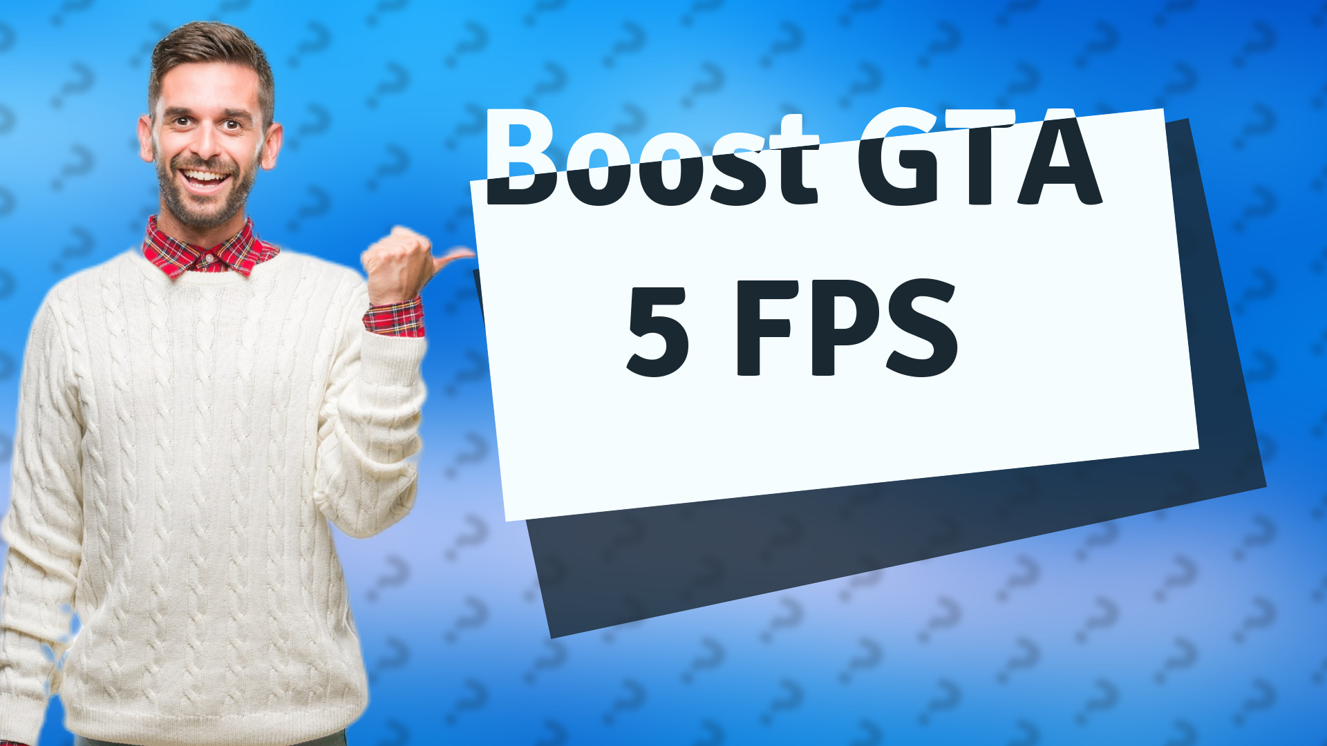 Boost GTA 5 FPS