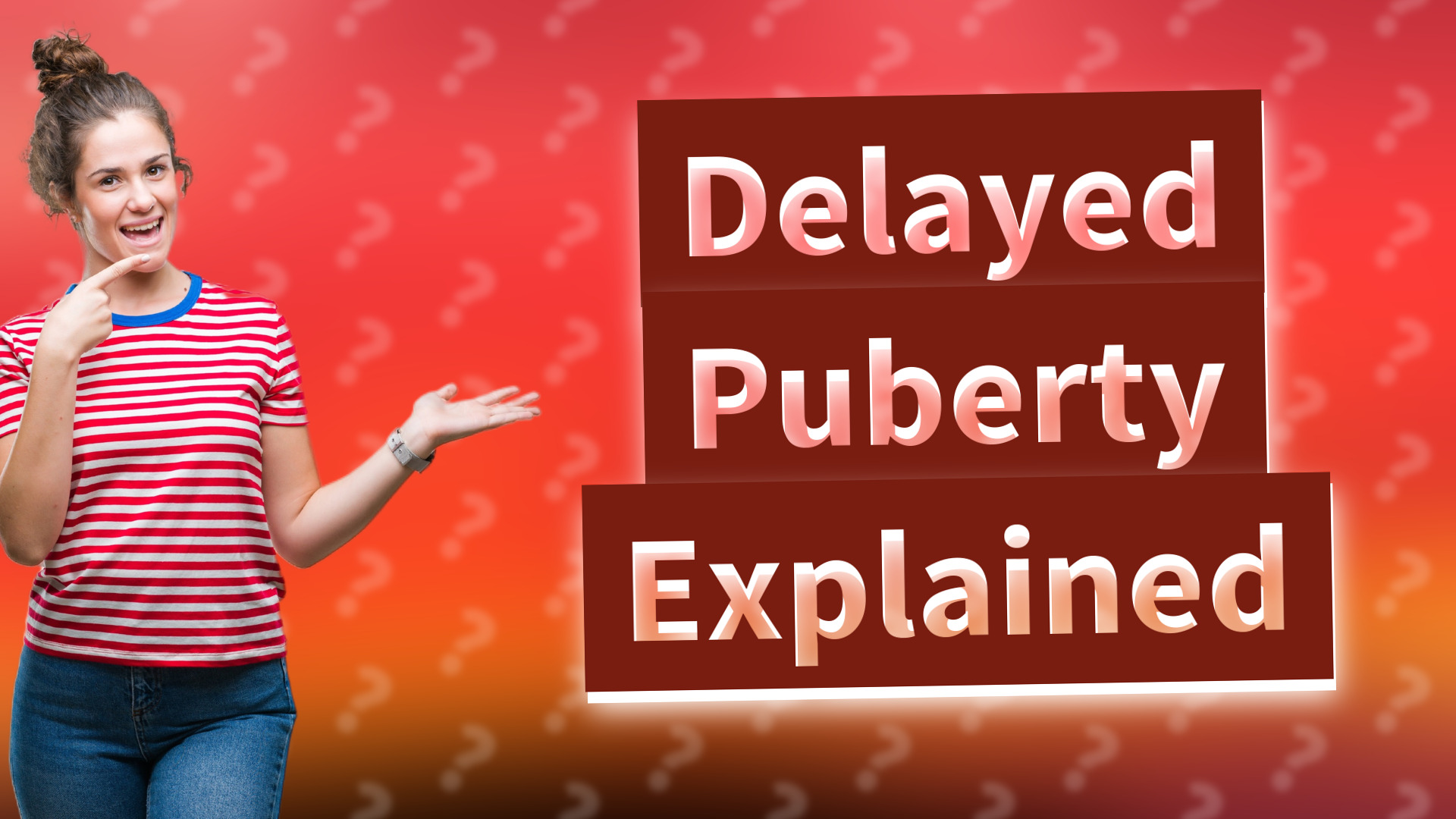 Delayed Puberty Explained