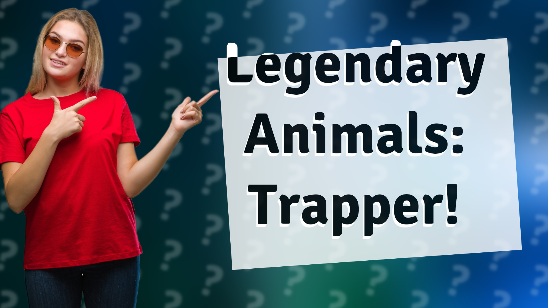 Legendary Animals: Trapper!