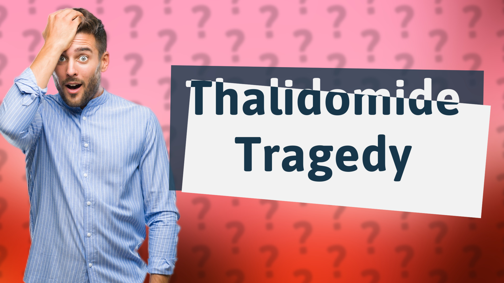 Thalidomide Tragedy