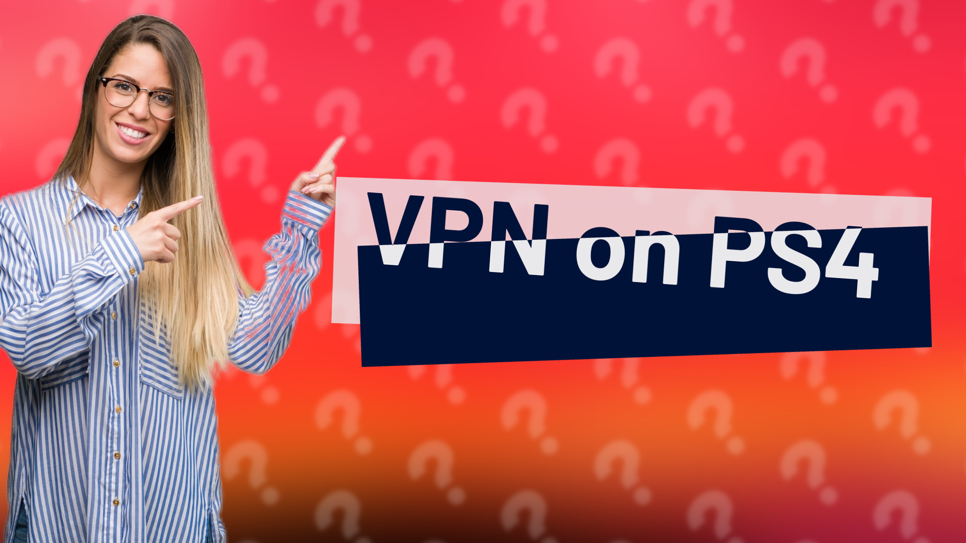 VPN on PS4