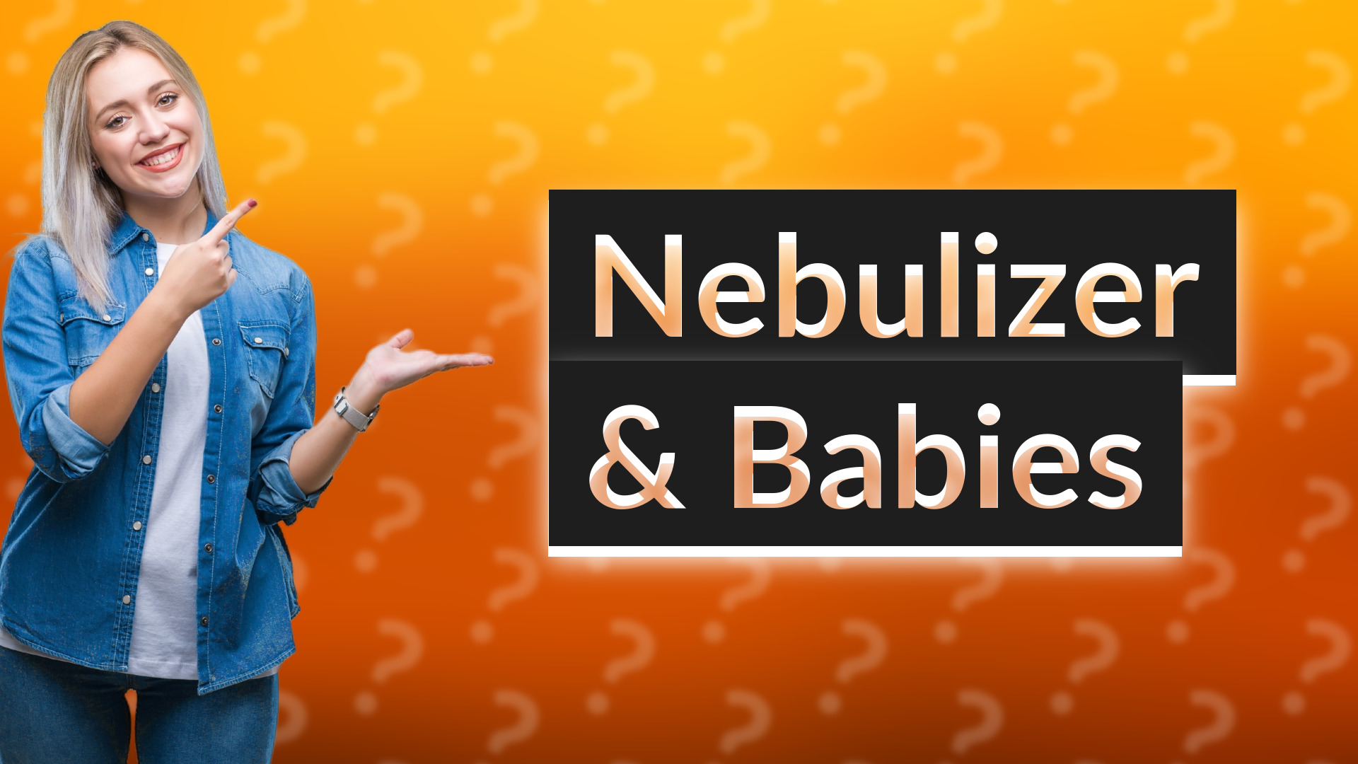 Nebulizer & Babies