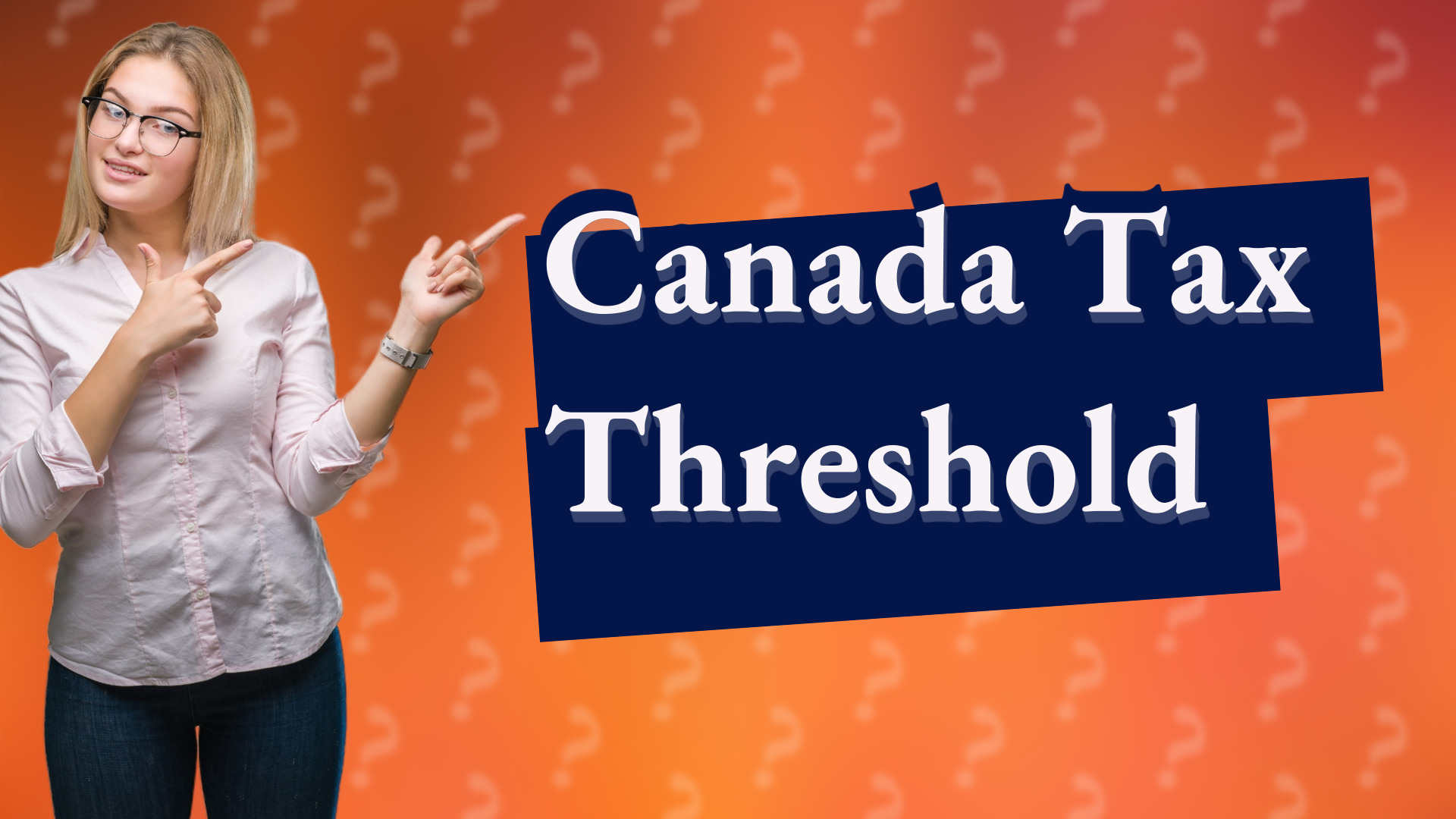 Canada Tax Threshold