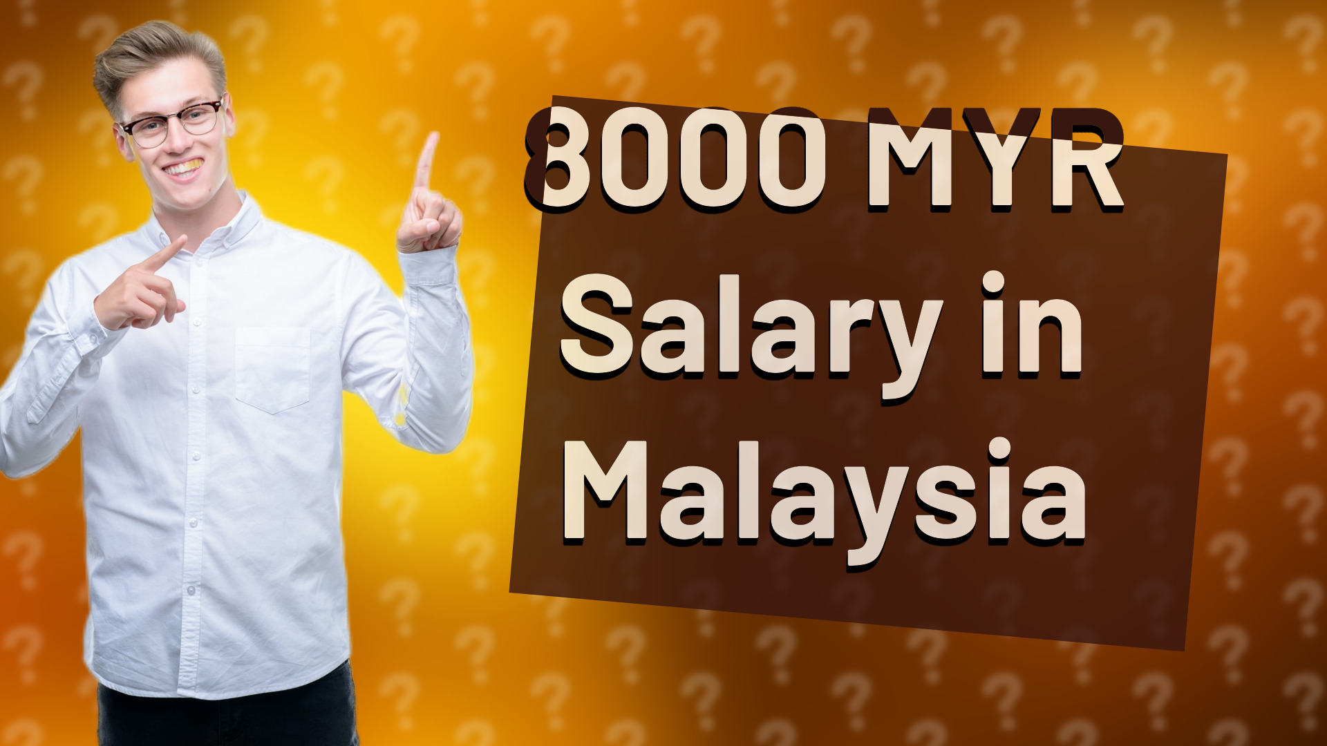 8000 MYR Salary in Malaysia