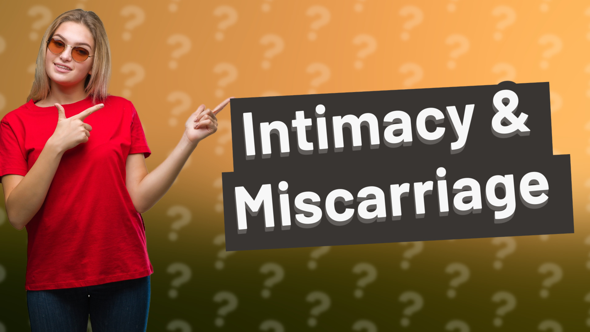 Intimacy & Miscarriage
