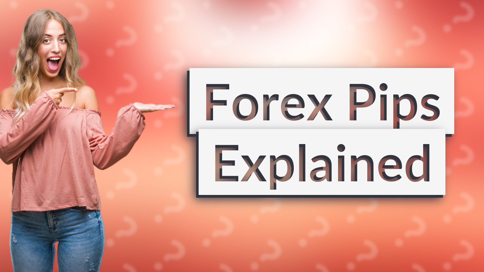 Forex Pips Explained