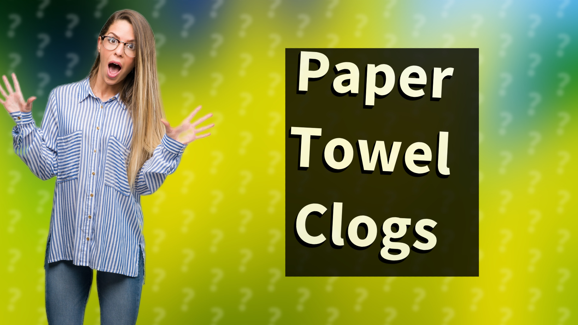 Paper Towel Clogs
