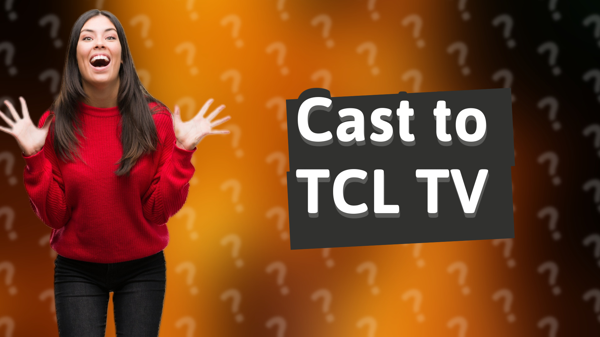 Cast to TCL TV