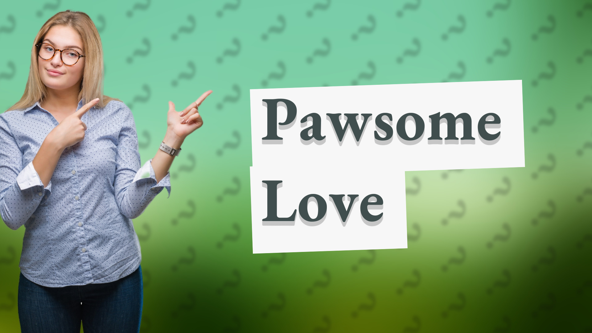 Pawsome Love