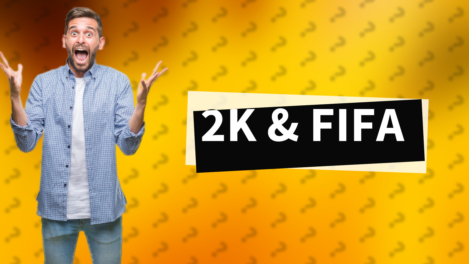 2K & FIFA