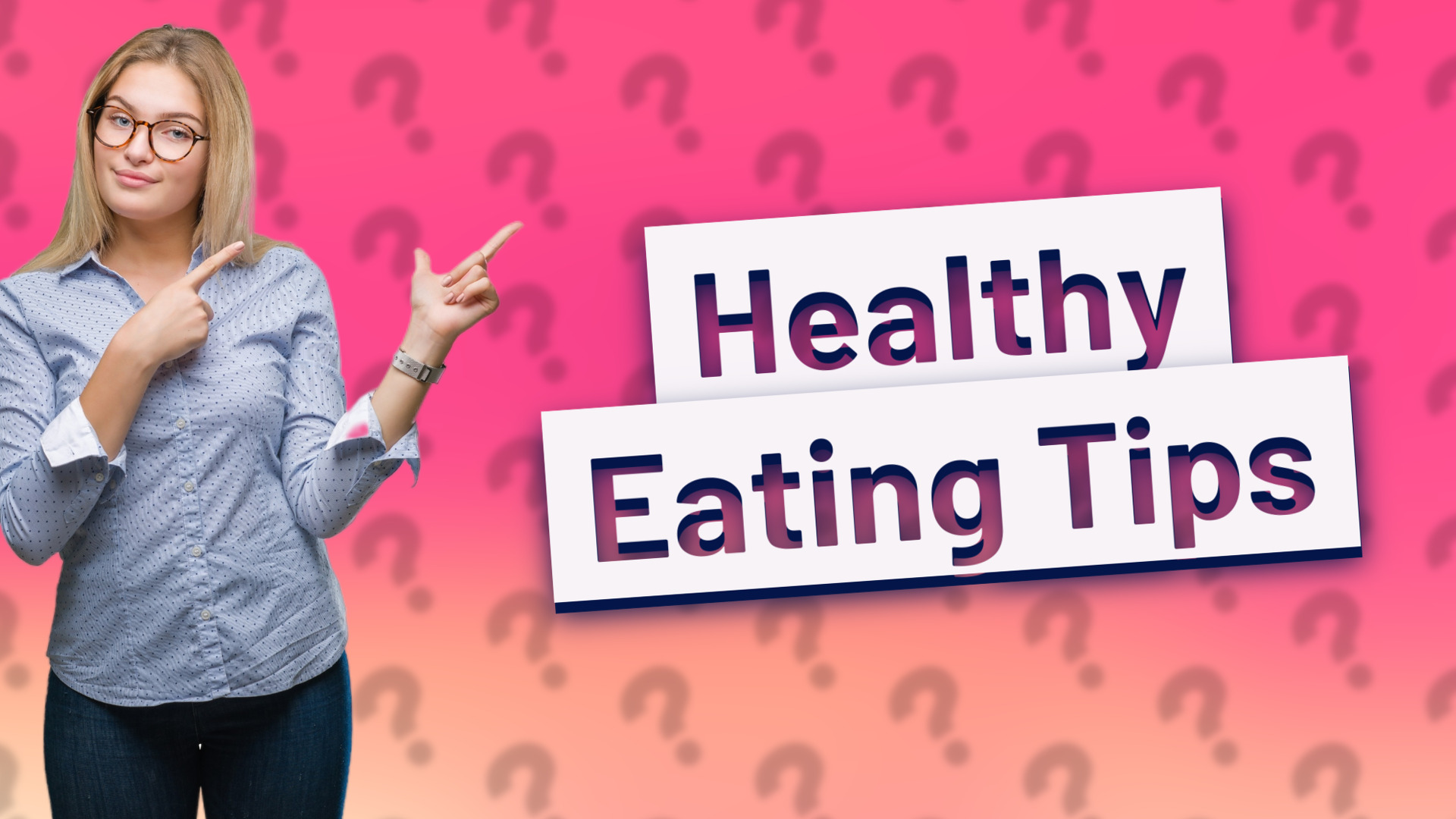 Healthy Eating Tips