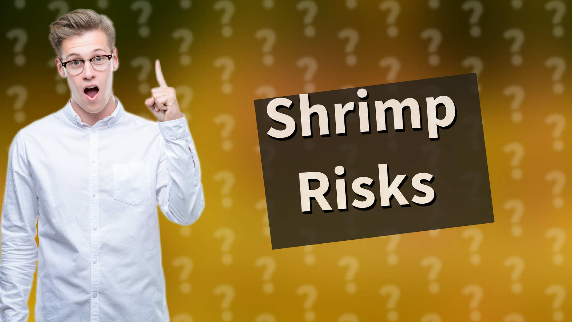 Shrimp Risks