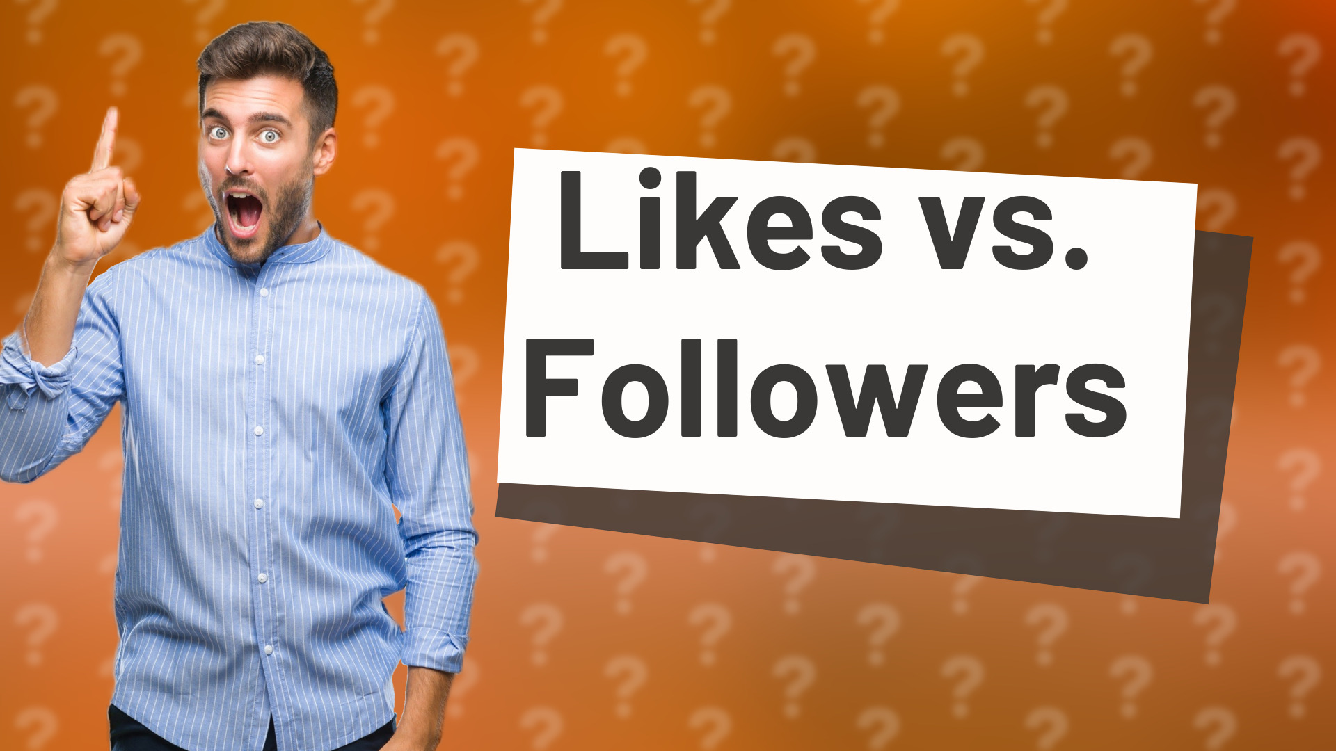Likes vs. Followers