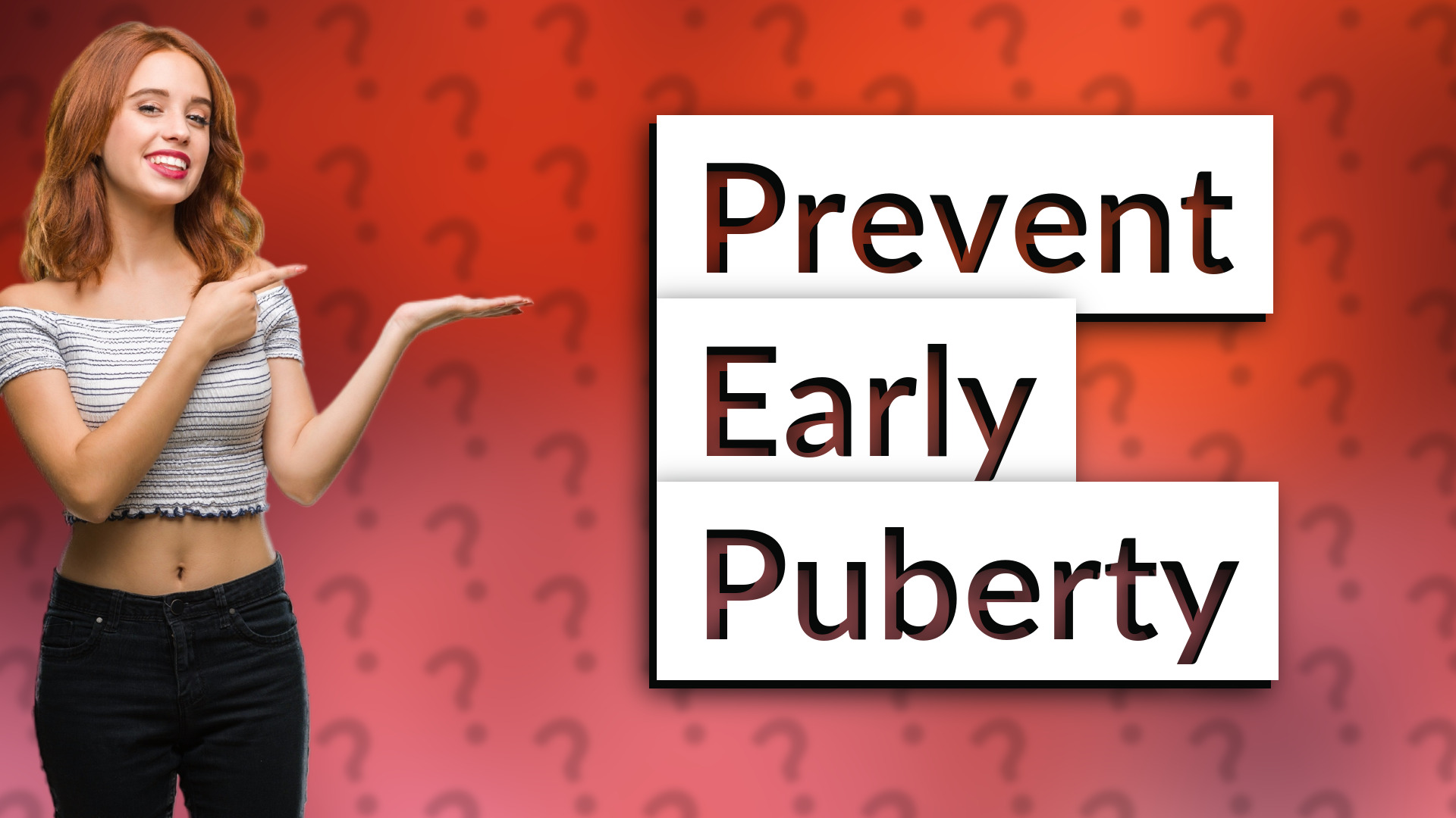 Prevent Early Puberty