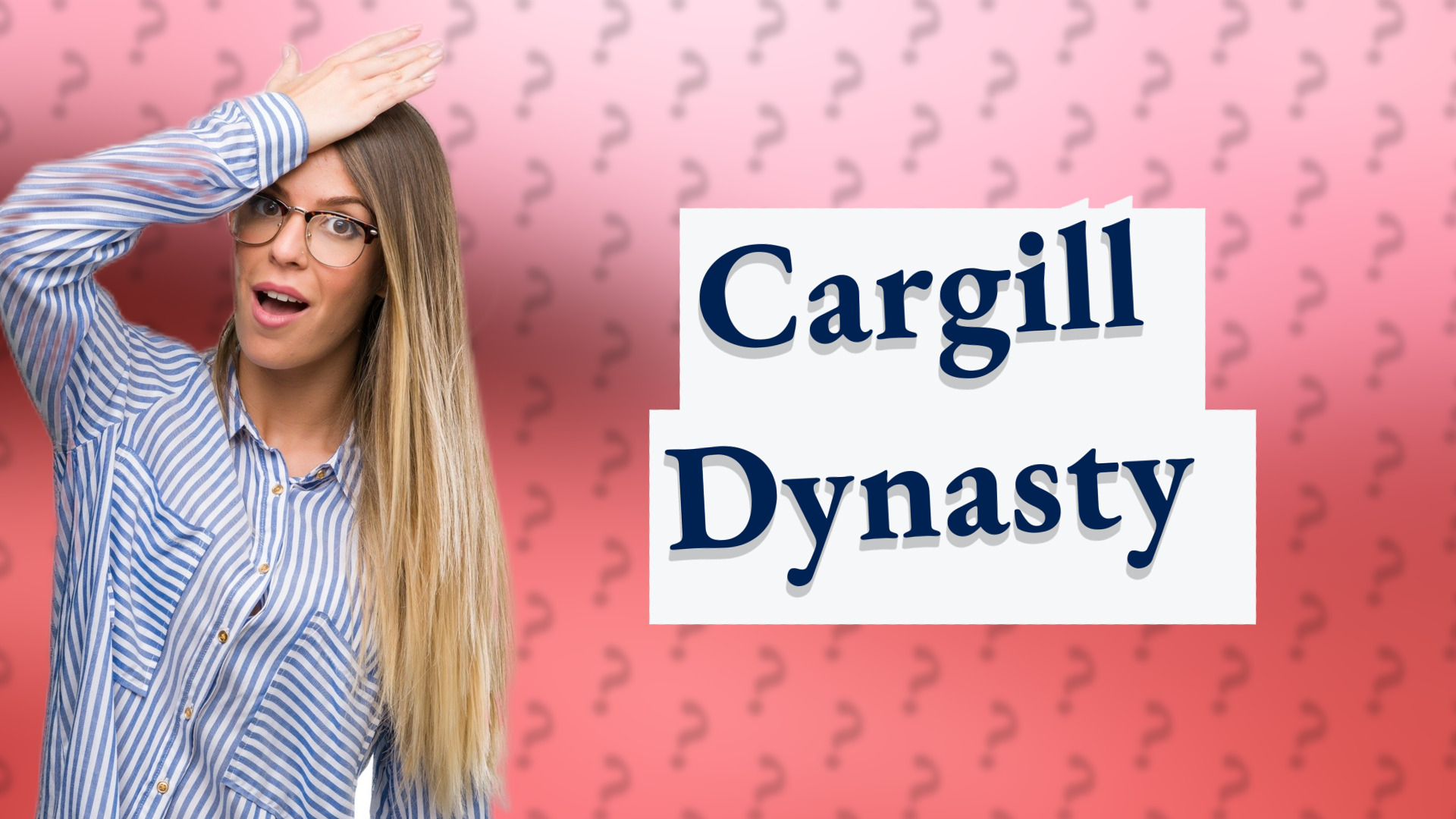 Cargill Dynasty