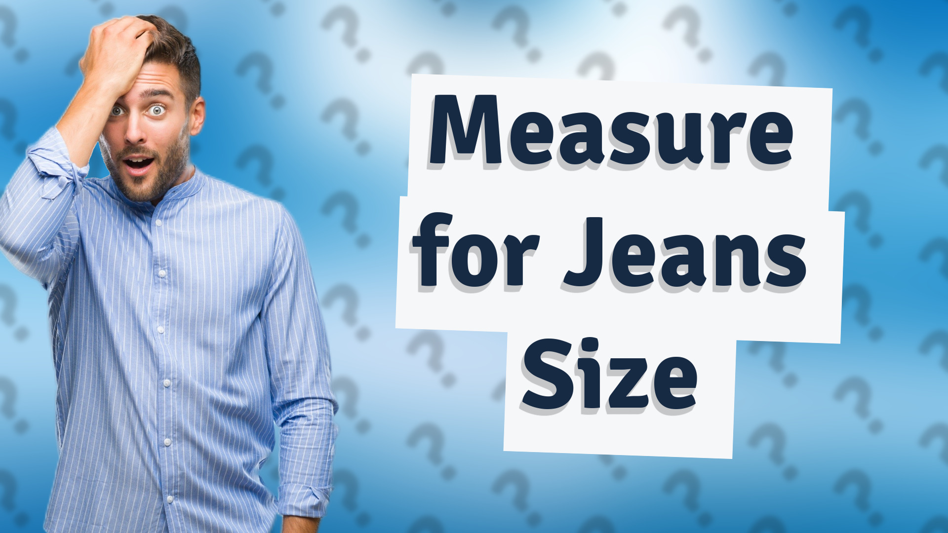 Measure for Jeans Size