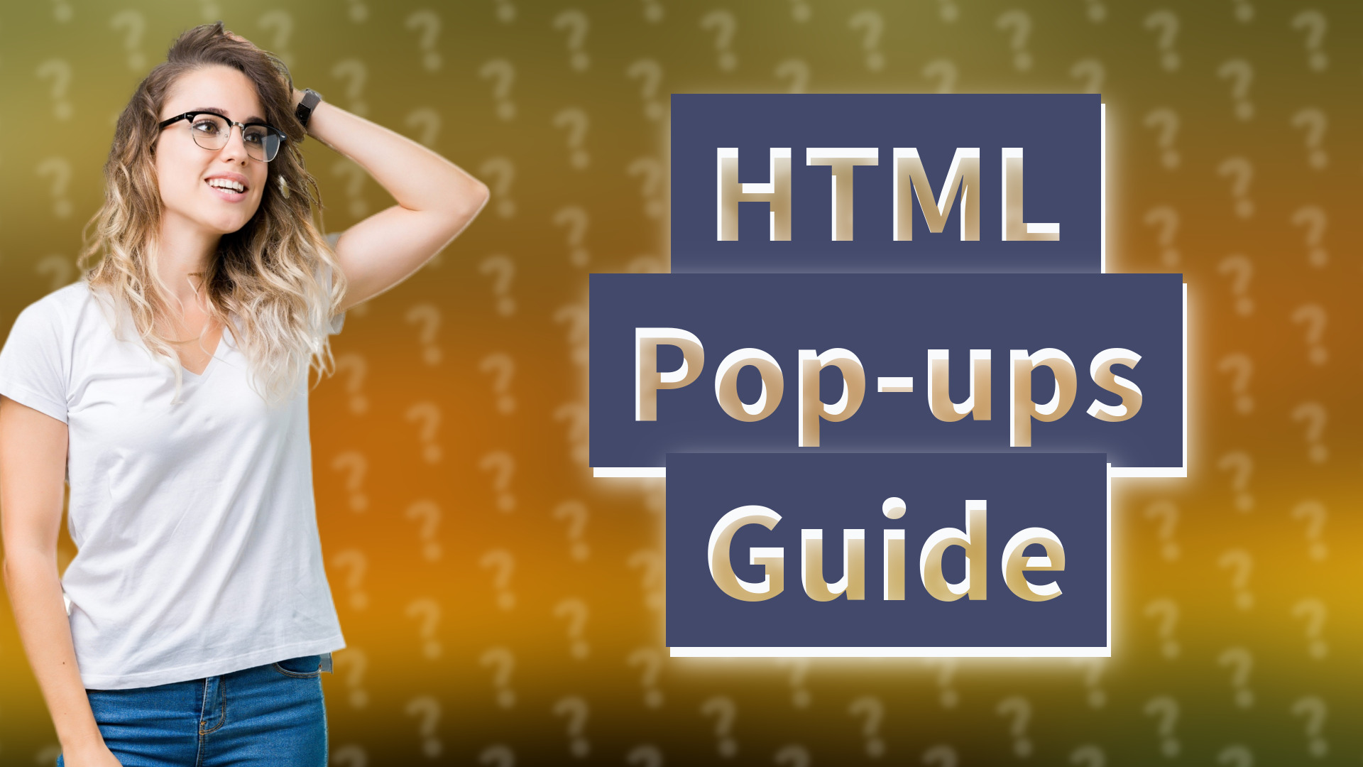 HTML Pop-ups Guide