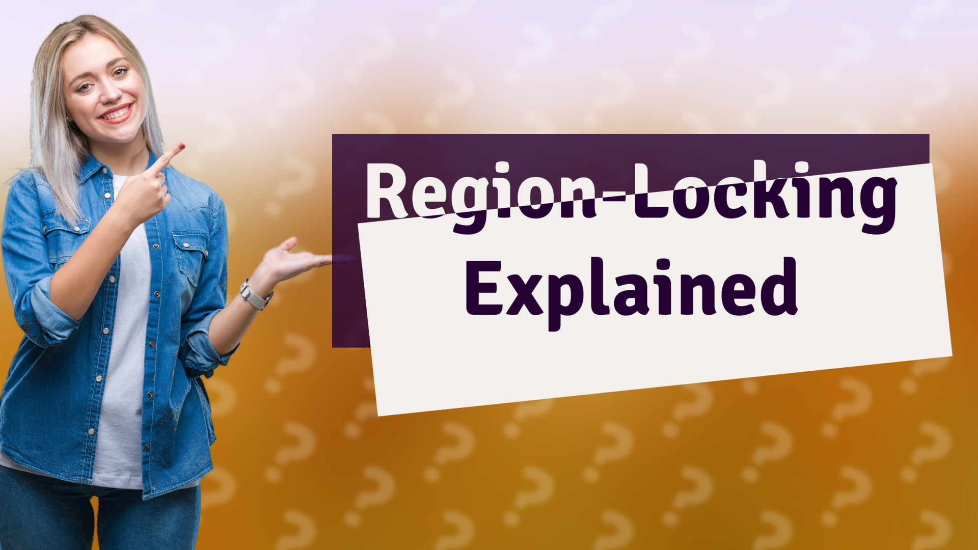Region-Locking Explained