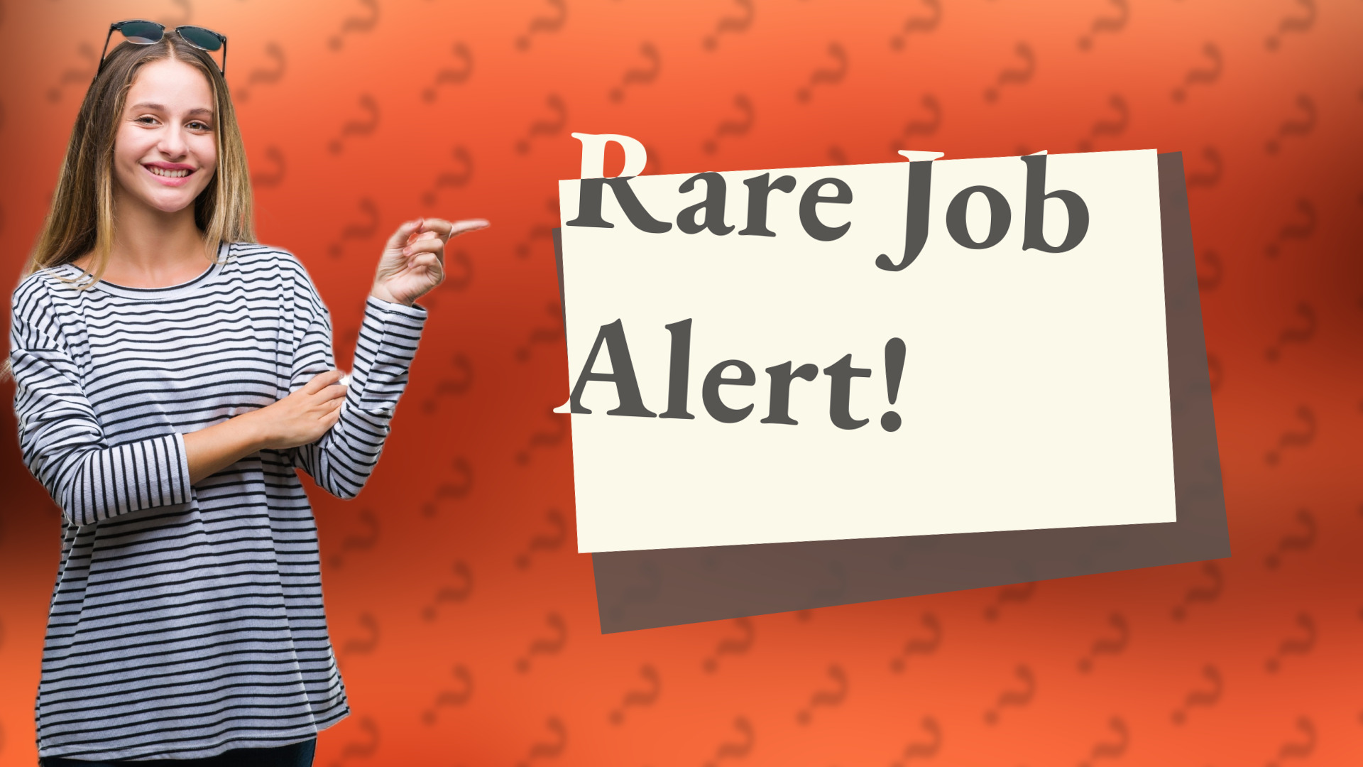Rare Job Alert!