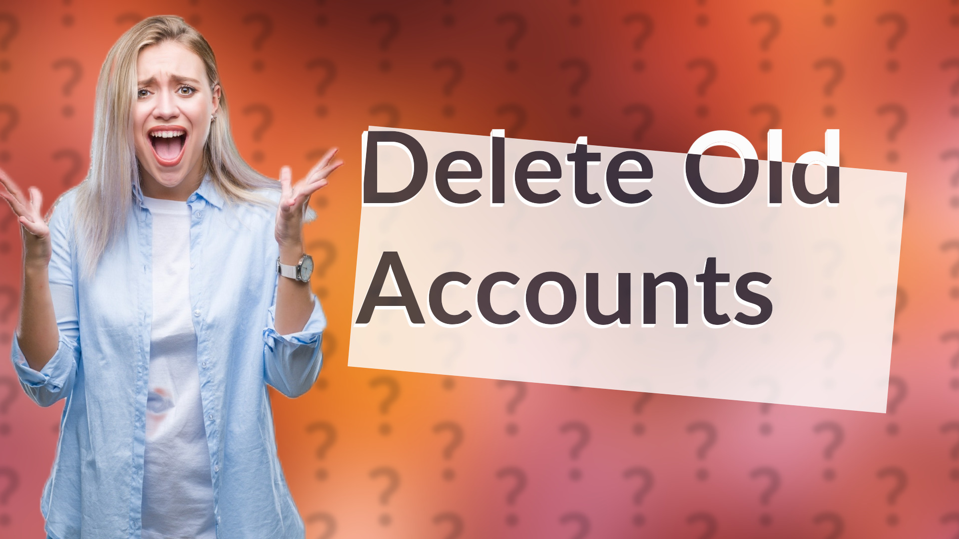 Delete Old Accounts